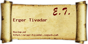 Erger Tivadar névjegykártya